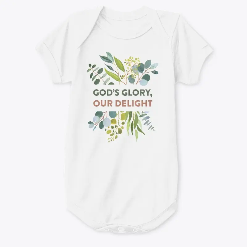 God's Glory, Our Delight Baby Onesie